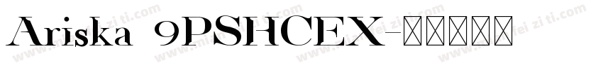 Ariska 9PSHCEX字体转换